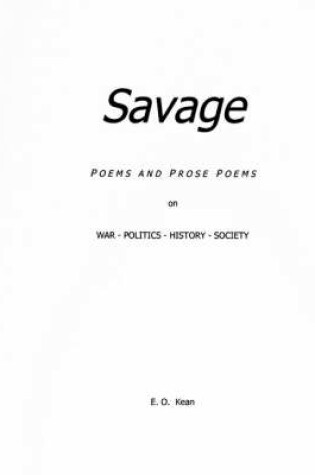 Cover of SAVAGE: Poems & Prose Poems