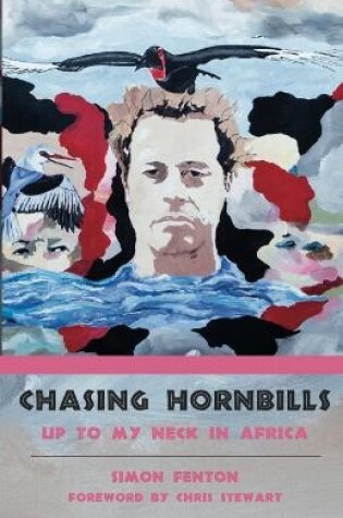 Cover of Chasing Hornbills