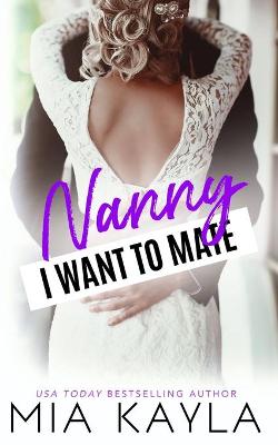 Book cover for Nanny I Want to Mate