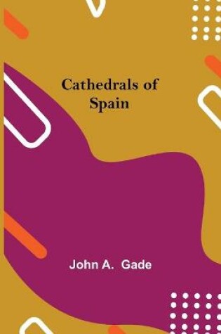 Cover of Cathedrals of Spain