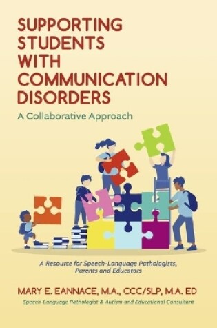 Cover of Supporting Students with Communication Disorders. A Collaborative Approach