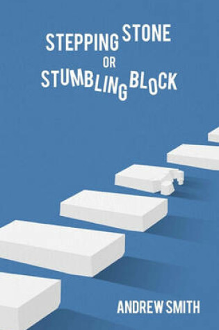 Cover of Stepping Stone or Stumbling Block ?