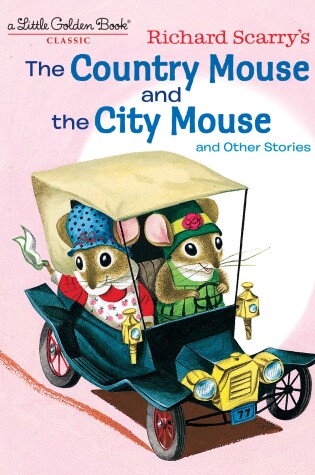 Cover of Richard Scarry's The Country Mouse and the City Mouse