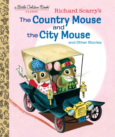 Book cover for Richard Scarry's The Country Mouse and the City Mouse
