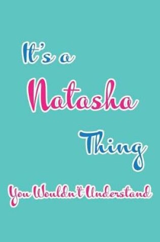 Cover of It's a Natasha Thing You Wouldn't Understand