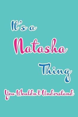 Book cover for It's a Natasha Thing You Wouldn't Understand