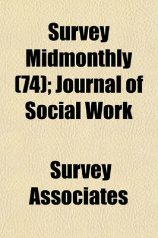 Cover of Survey Midmonthly (74); Journal of Social Work