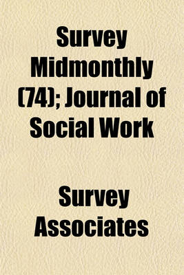 Book cover for Survey Midmonthly (74); Journal of Social Work