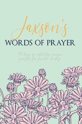 Book cover for Jaxson's Words of Prayer