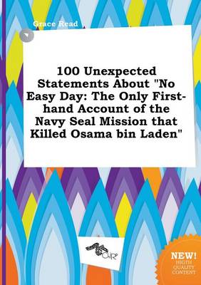 Book cover for 100 Unexpected Statements about No Easy Day