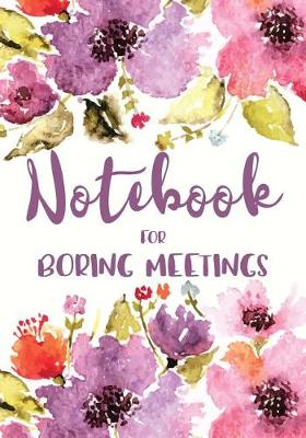 Book cover for Notebook for Boring Meetings