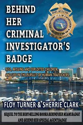 Book cover for Behind Her Criminal Investigator's Badge