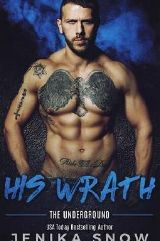 Cover of His Wrath (Underground, 2)