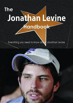 Book cover for The Jonathan Levine Handbook - Everything You Need to Know about Jonathan Levine