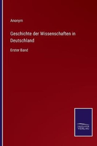 Cover of Geschichte der Wissenschaften in Deutschland