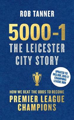 Book cover for 5000-1: The Leicester City Story- Commemorative Edition