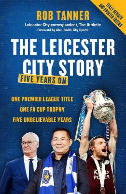 Cover of The Leicester City Story: Five Years On