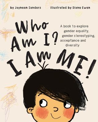 Book cover for Who Am I? I Am Me!