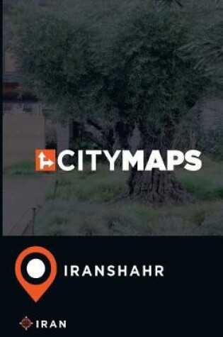 Cover of City Maps Iranshahr Iran