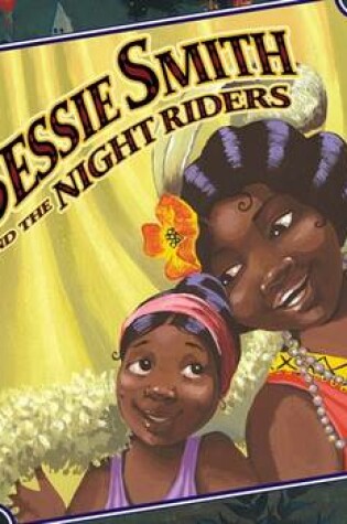 Cover of Bessie Smith and the Night Riders
