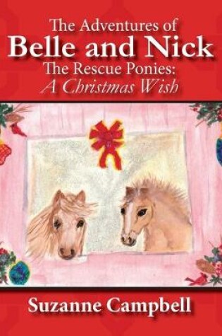 Cover of The Adventures of Belle and Nick, The Rescue Ponies