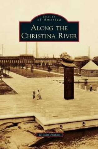 Cover of Along the Christina River