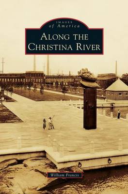 Book cover for Along the Christina River