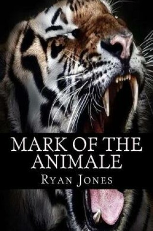 Cover of Mark of the Animale