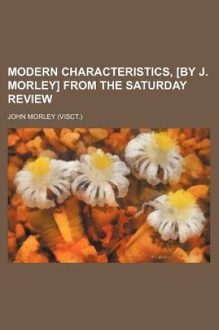 Cover of Modern Characteristics, [By J. Morley] from the Saturday Review