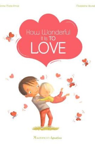 Cover of How Wonderful It Is to Love