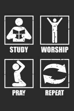 Cover of Study Worship Pray Repeat