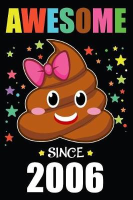 Book cover for Awesome Since 2006 Poop Emoji