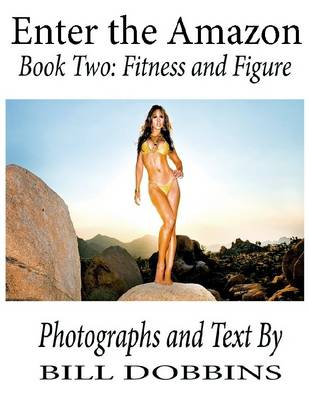 Book cover for Enter the Amazon - Book Two: Fitness and Figure