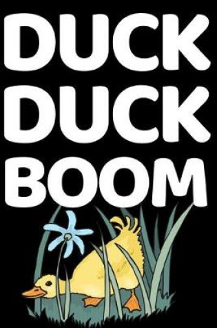 Cover of Duck Duck Boom