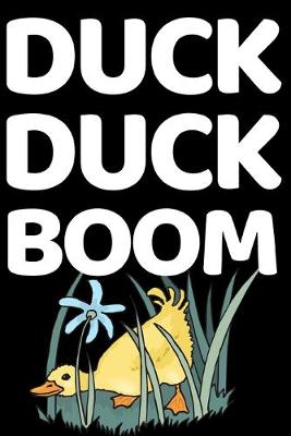 Book cover for Duck Duck Boom