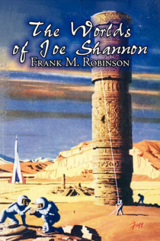 Cover of The Worlds of Joe Shannon by Frank M. Robinson, Science Fiction, Fantasy, Adventure