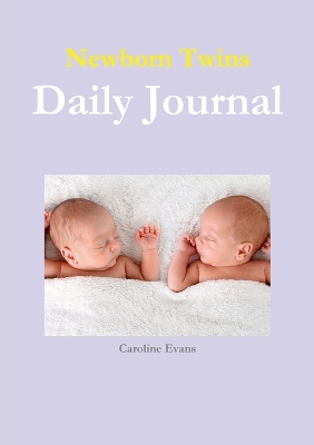 Book cover for Newborn Twins Daily Journal