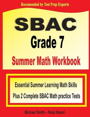 Book cover for SBAC Grade 7 Summer Math Workbook