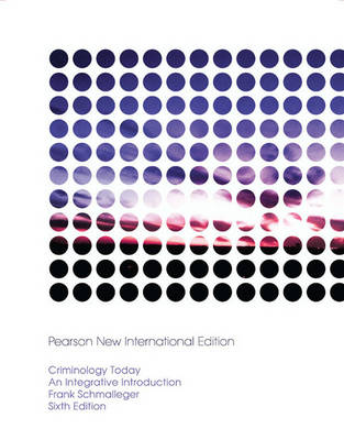 Book cover for Criminology Today:An Integrative Introduction PNIE, plus MyCJLab without eText