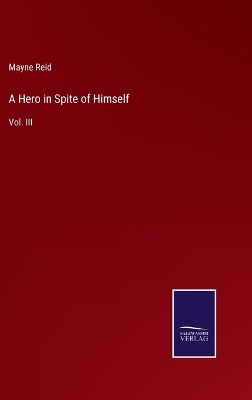 Book cover for A Hero in Spite of Himself