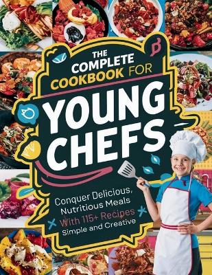 Book cover for The Complete Cookbook for Young Chefs