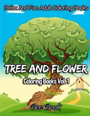 Book cover for Tree and Flower Coloring Books Vol. 1