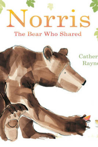 Cover of Norris the Bear Who Shared