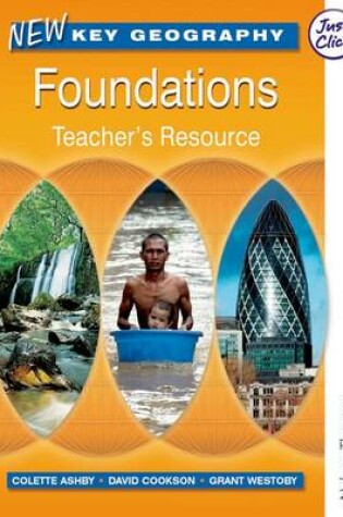 Cover of New Key Geography: Foundations - Teacher's Resource with