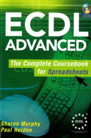 Cover of ECDL Advanced The Complete Coursebook for Spreadsheets