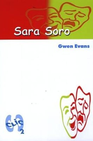 Cover of Cyfres Clic - Lefel 2: Sara Soro