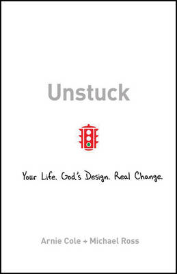 Unstuck by Arnie Cole, Michael Ross