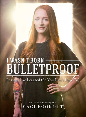 Book cover for I Wasn't Born Bulletproof