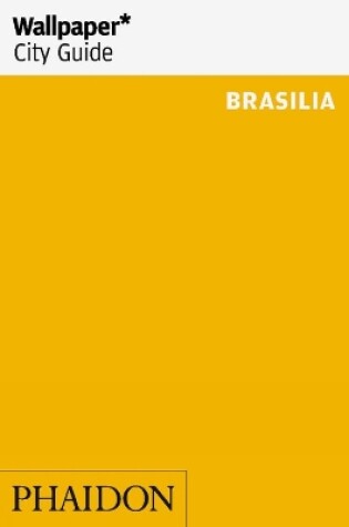 Cover of Wallpaper* City Guide Brasilia
