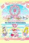 Book cover for Rolleen Rabbit's My One-Day Princesses Book 2